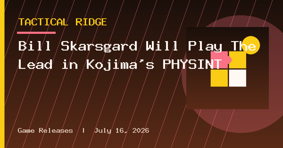 Bill Skarsgård Will Play The Lead in Kojima’s PHYSINT