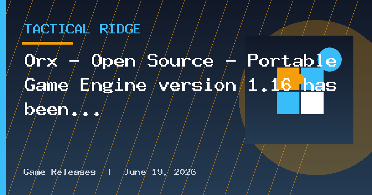 Orx - Open Source - Portable Game Engine version 1.16 has been released