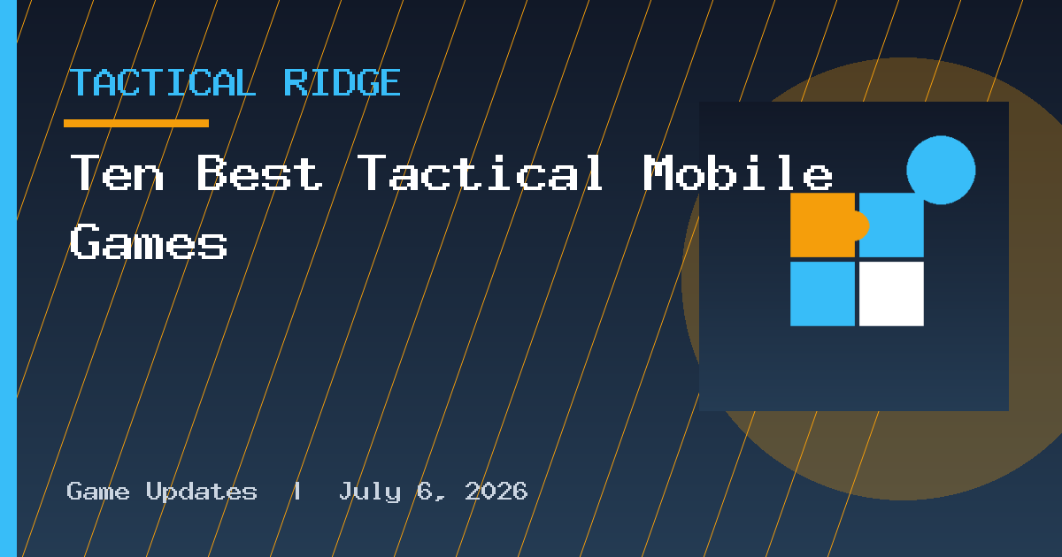 Ten Best Tactical Mobile Games